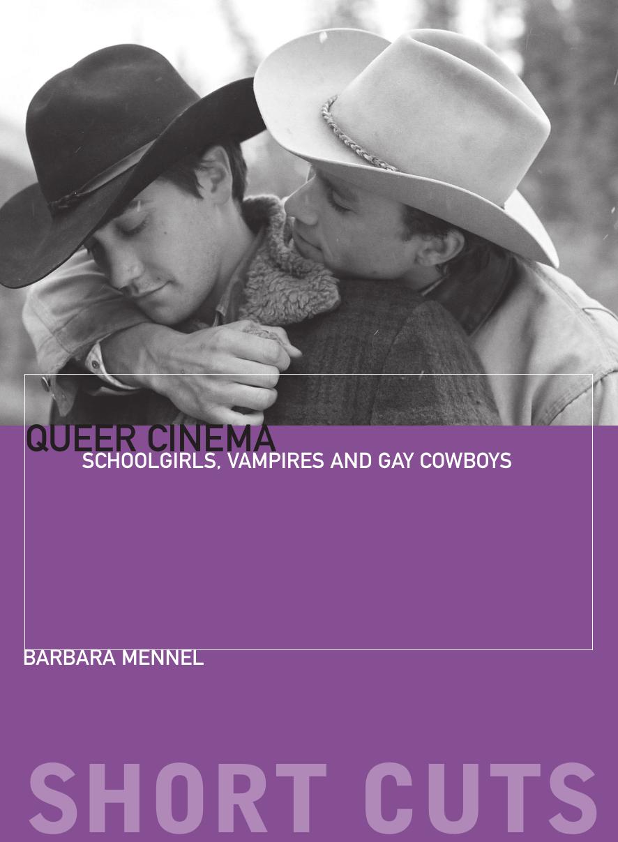 Queer Cinema: Schoolgirls, Vampires, and Gay Cowboys