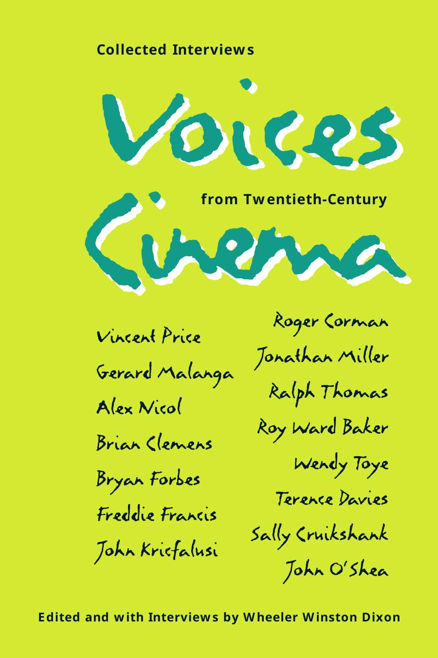 Collected Interviews: Voices From Twentieth-Century Cinema