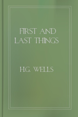 First and Last Things (Annotated Edition)