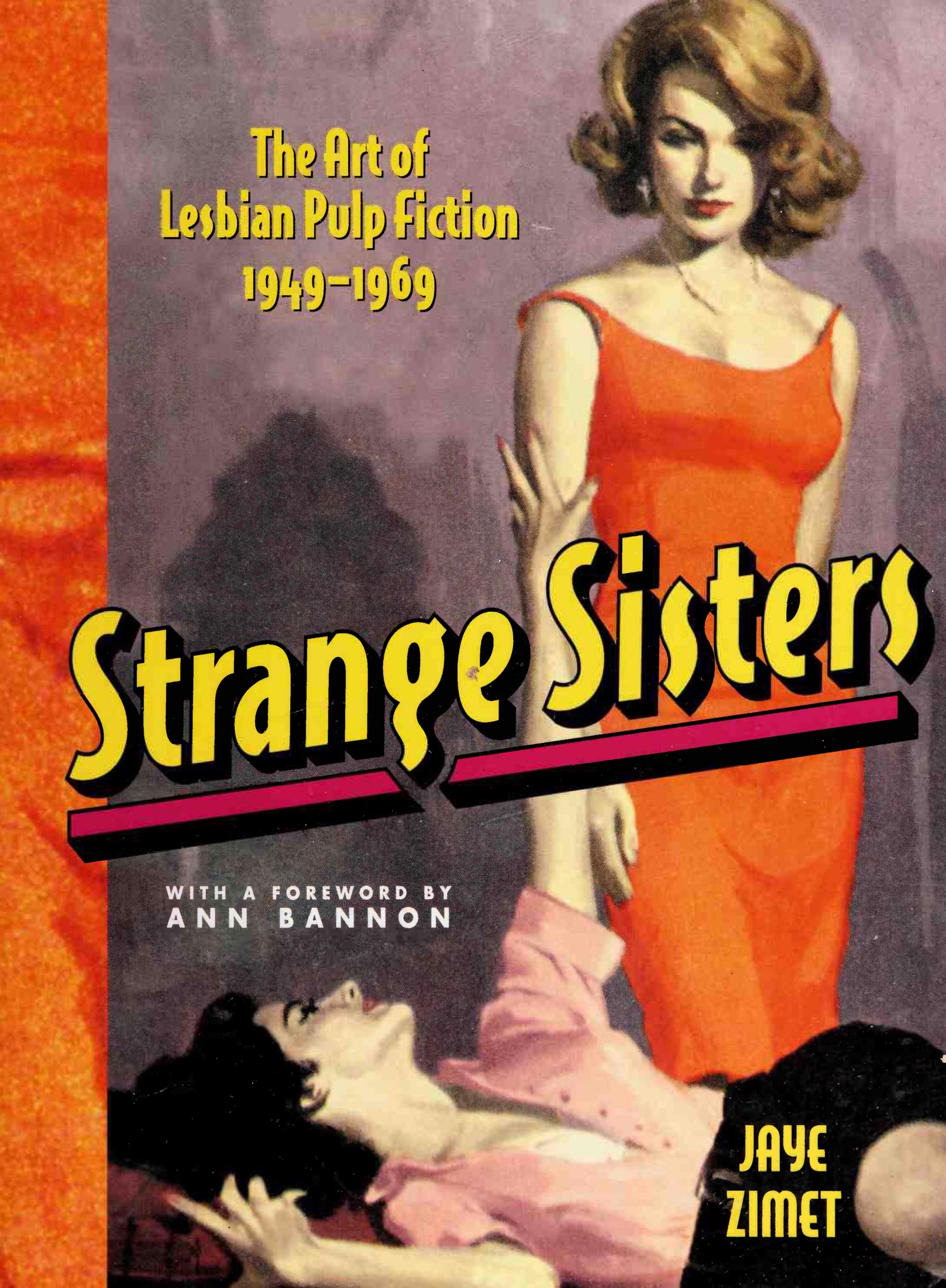 Strange Sisters: The Art of Lesbian Pulp Fiction 1949-1969