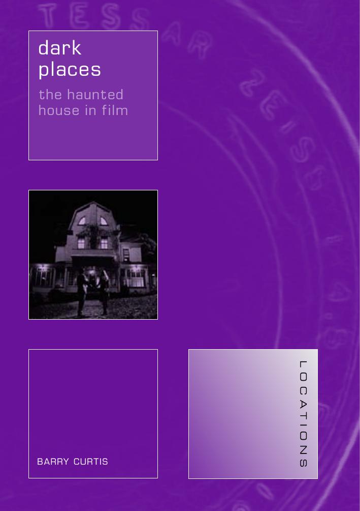 Dark Places: The Haunted House in Film