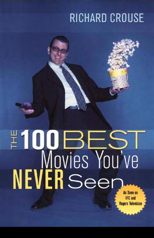 The 100 Best Movies You've Never Seen