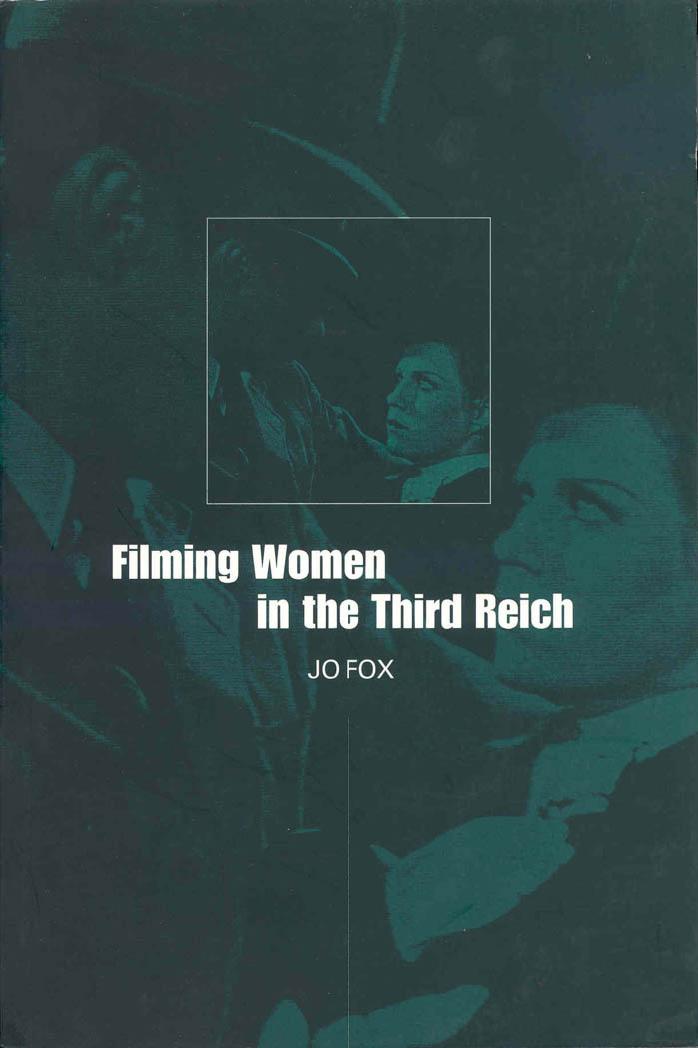 Filming Women in the Third Reich (Jo Fox)