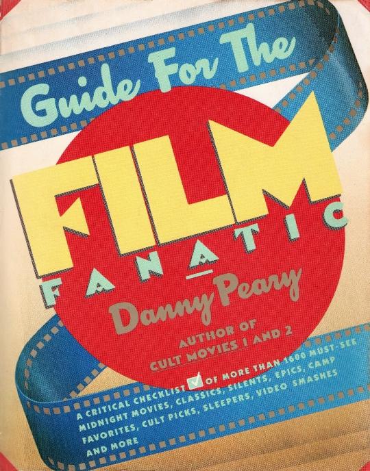 Guide for the Film Fanatic