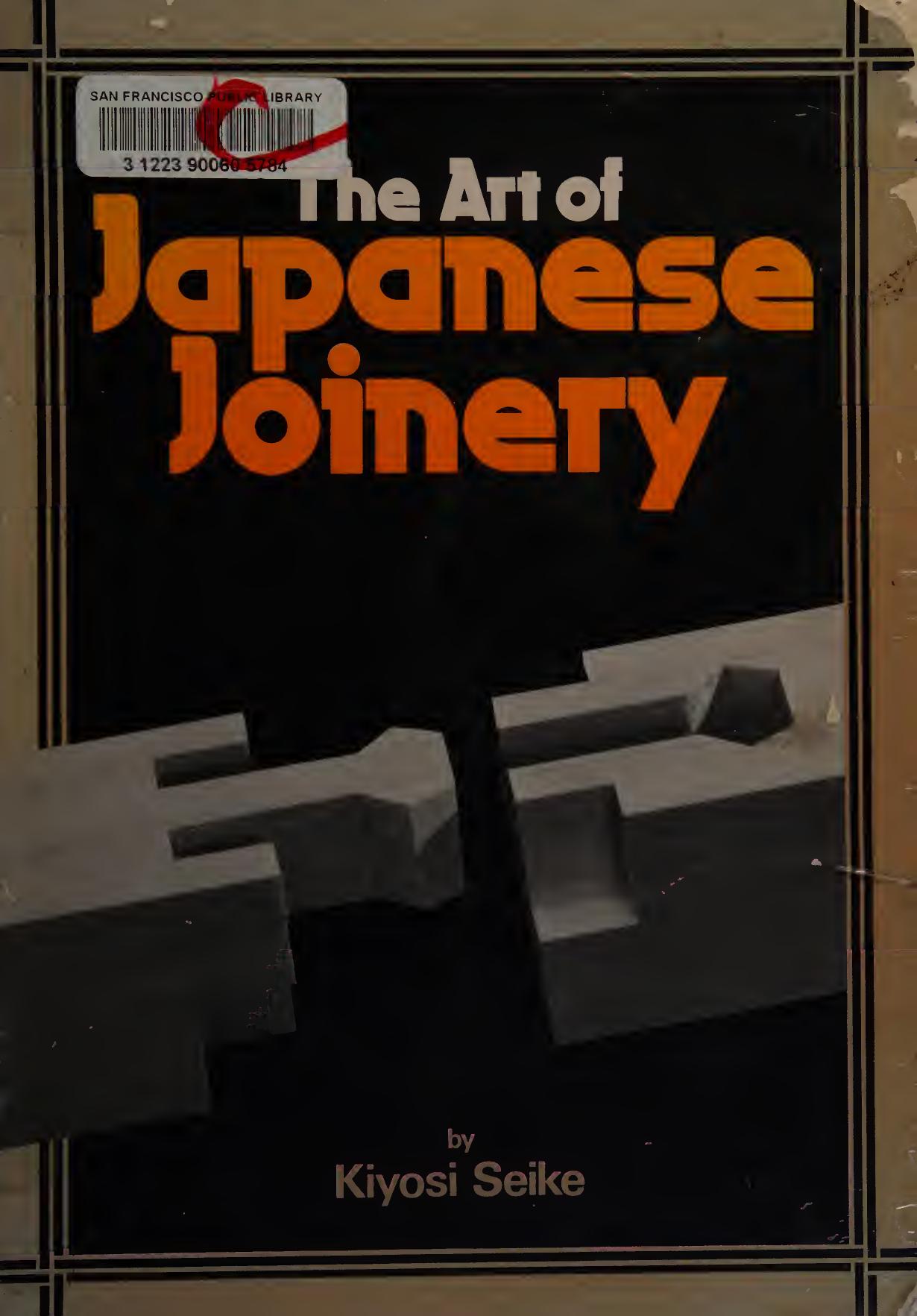 The Art of Japanese Joinery