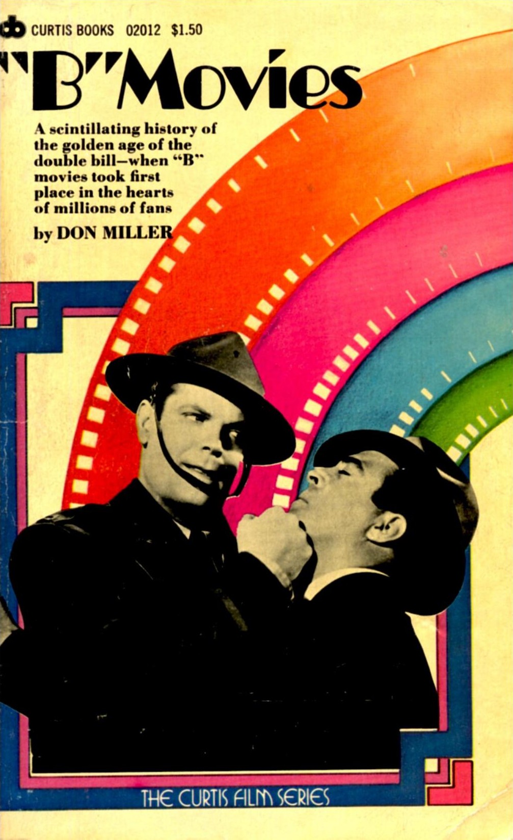 "B" Movies: An Informal Survey of the American Low-Budget Film 1933-1945