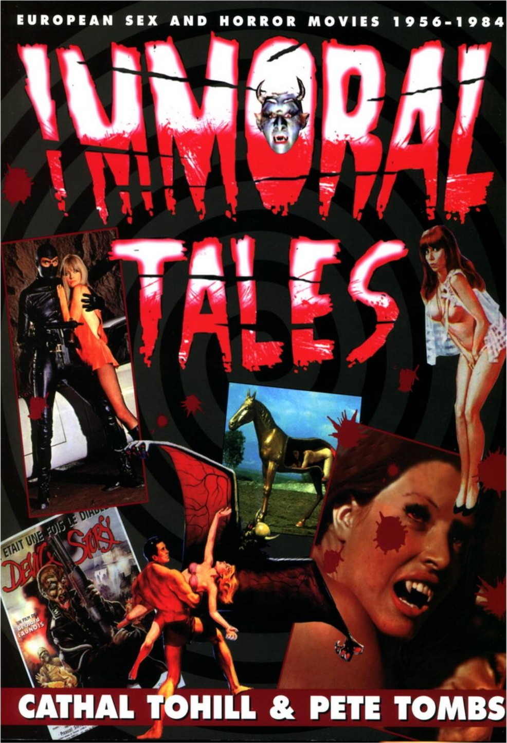 Immoral Tales: European Sex & Horror Movies, 1956-1984