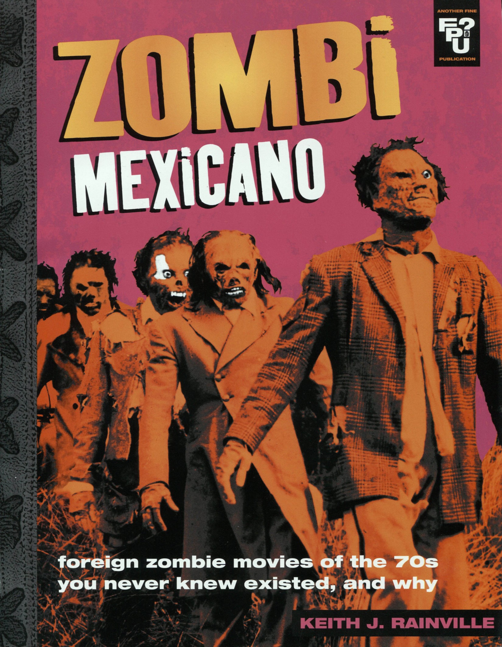 Zombi Mexicano - Foreign Zombie Movies Signed Edition