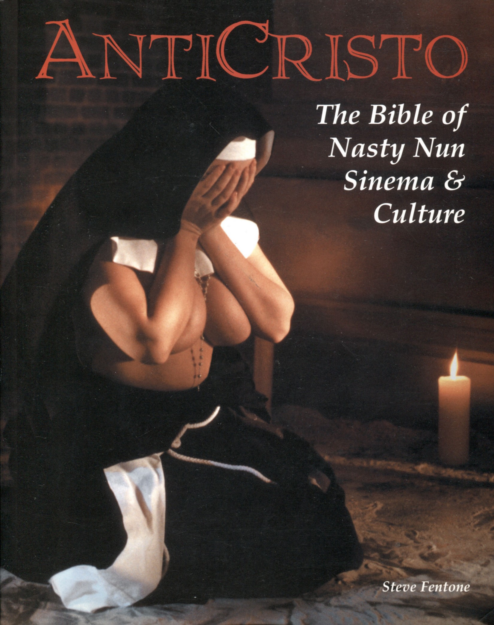 Anticristo: The Bible of Nasty Nun Sinema & Culture