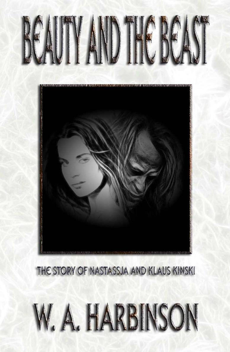 Beauty and the Beast: The Story of Nastassja and Klaus Kinski