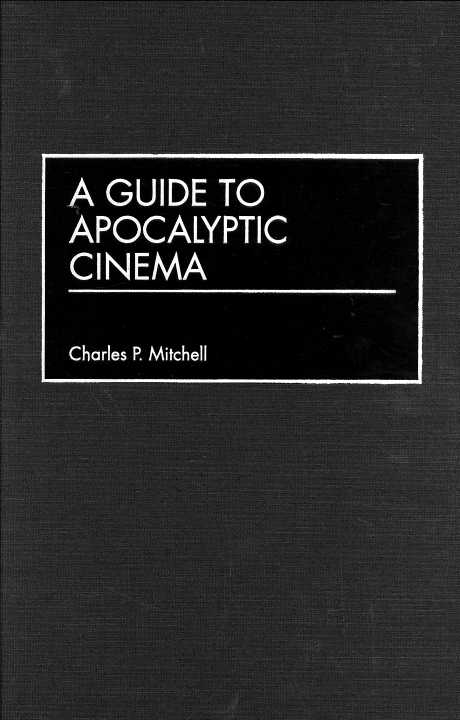 A Guide to Apocalyptic Cinema