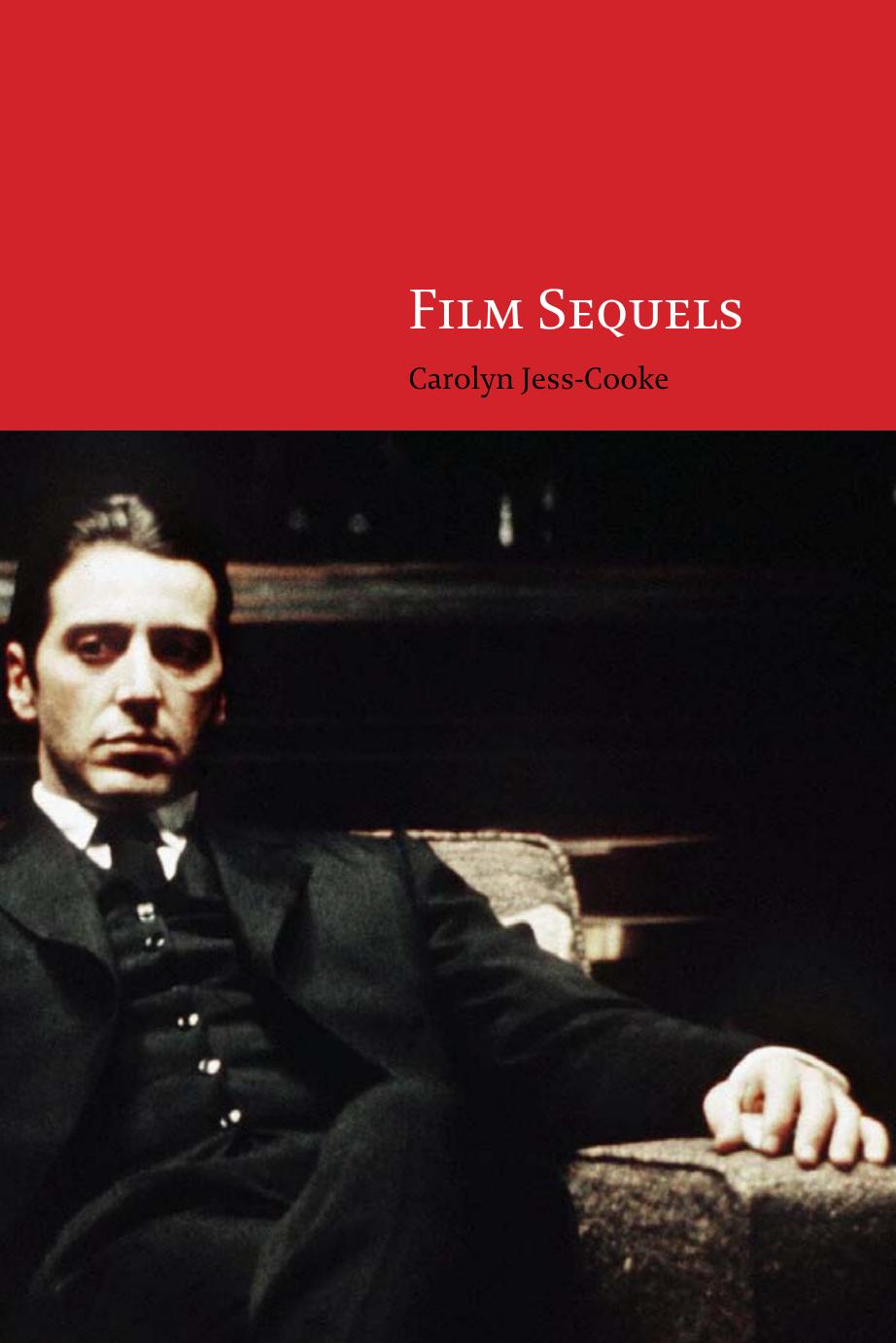 Film Sequels: Theory and Practice From Hollywood to Bollywood