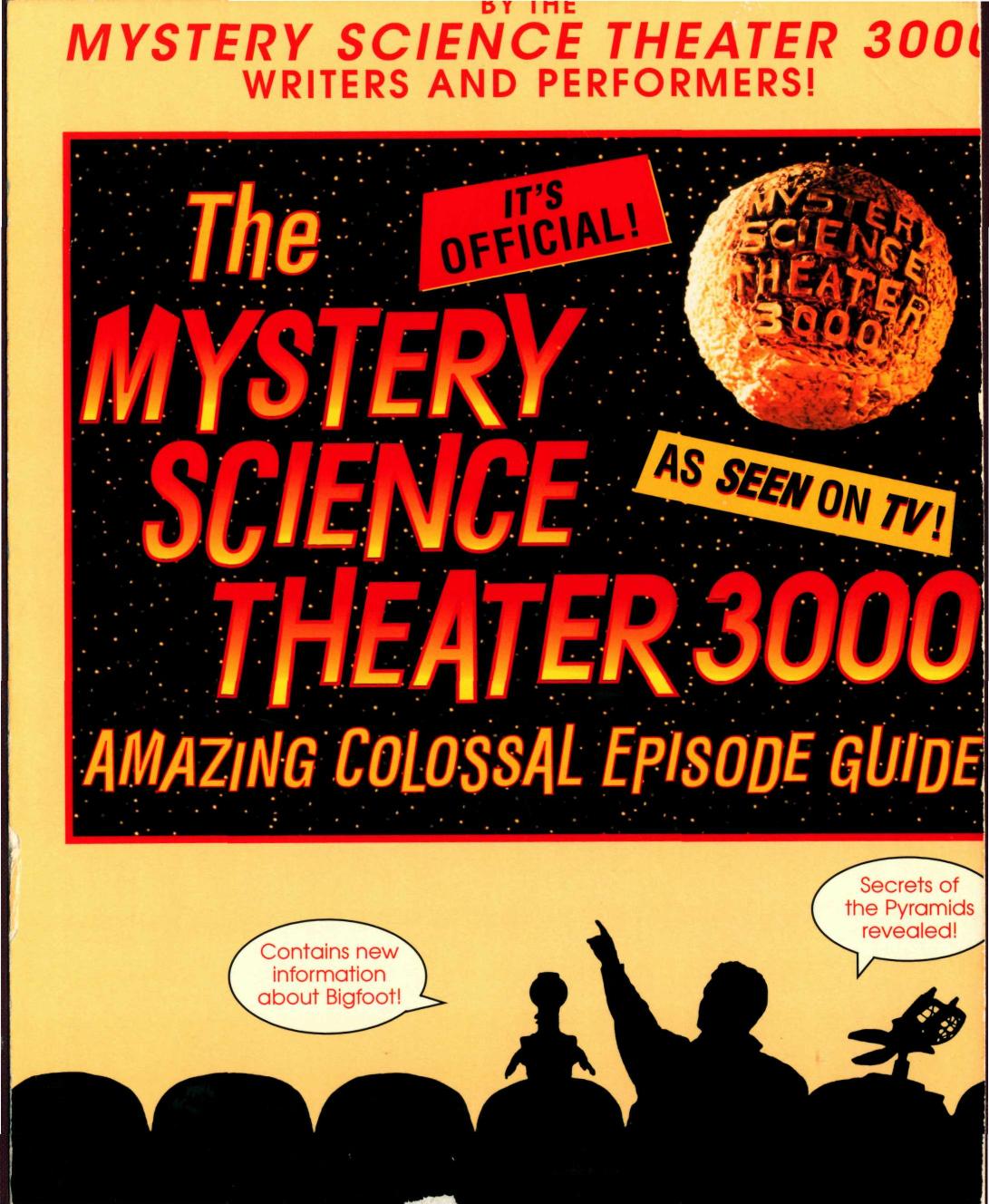 The Mystery Science Theater 3000 Amazing Colossal Episode Guide