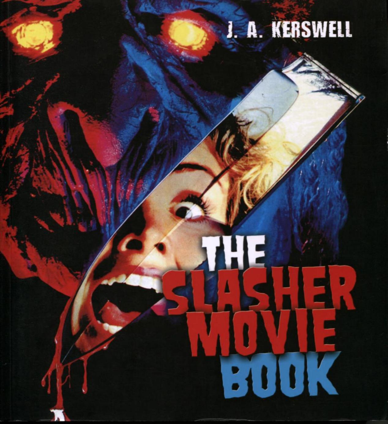 The Slasher Movie Book