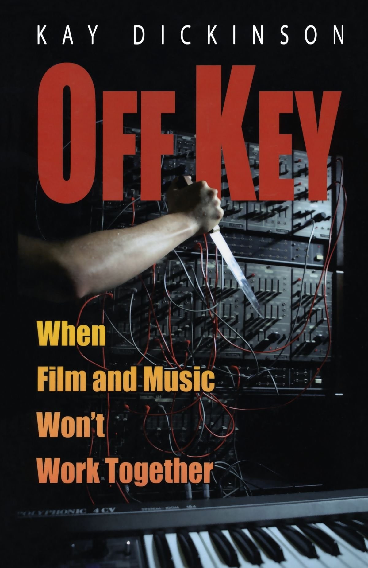 Off Key: When Film and Music Won't Work Together