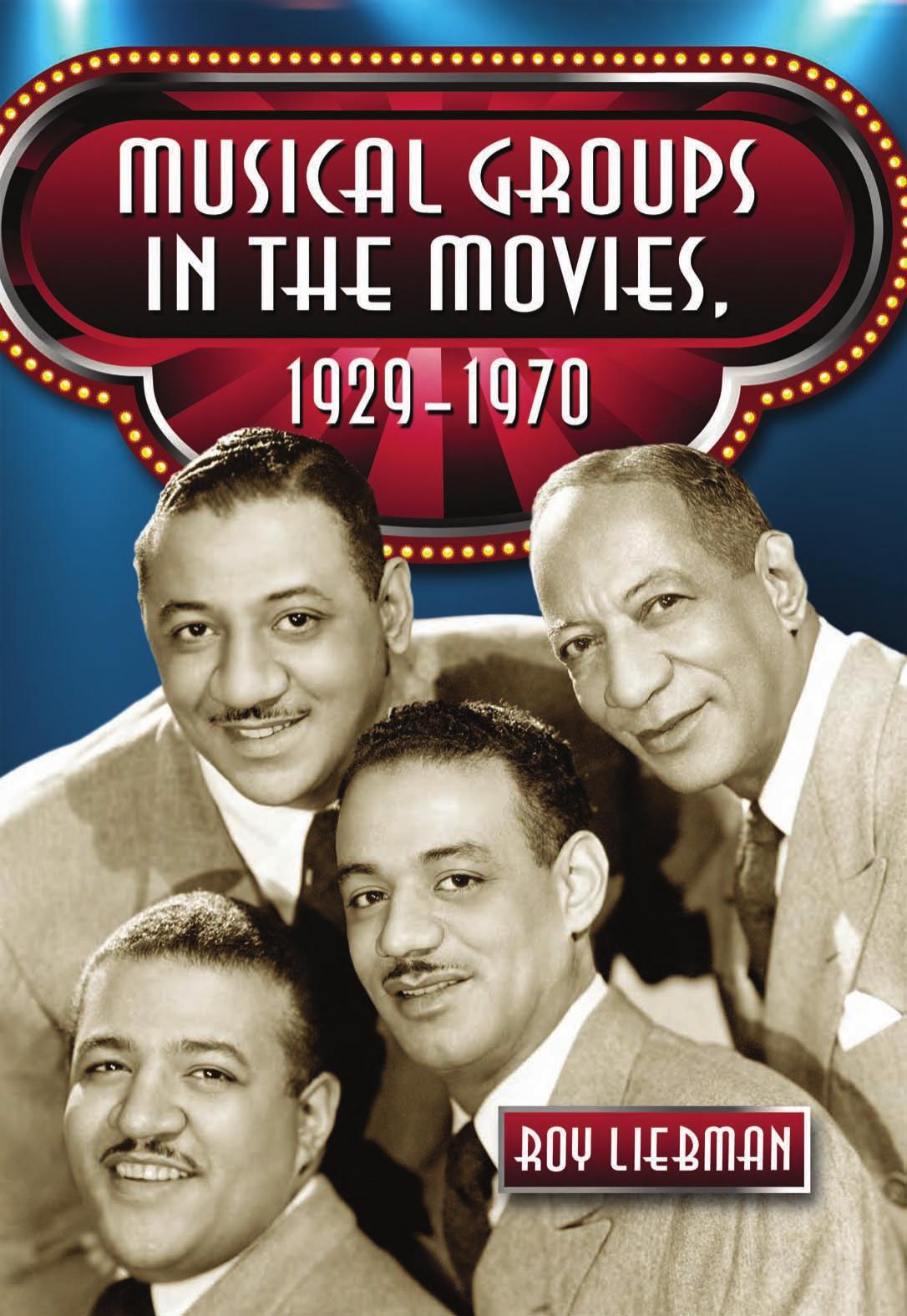 Musical Groups in the Movies 1929-1970
