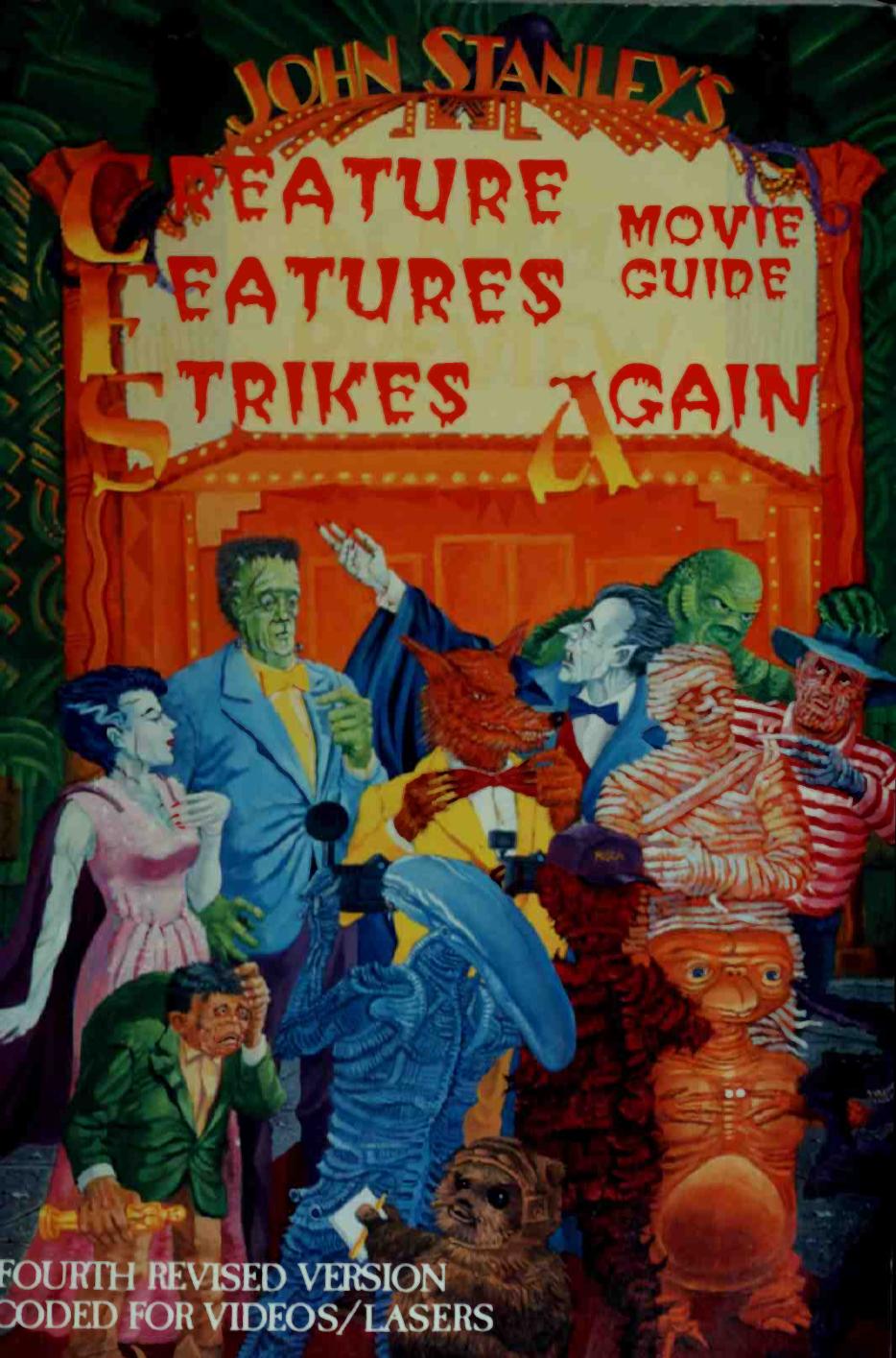 The Creature Features Movie Guide Strikes Again: An a to Z Encyclopedia to the Cinema of the Fantastic, Or, Is There a Mad Doctor/dentist in the House?