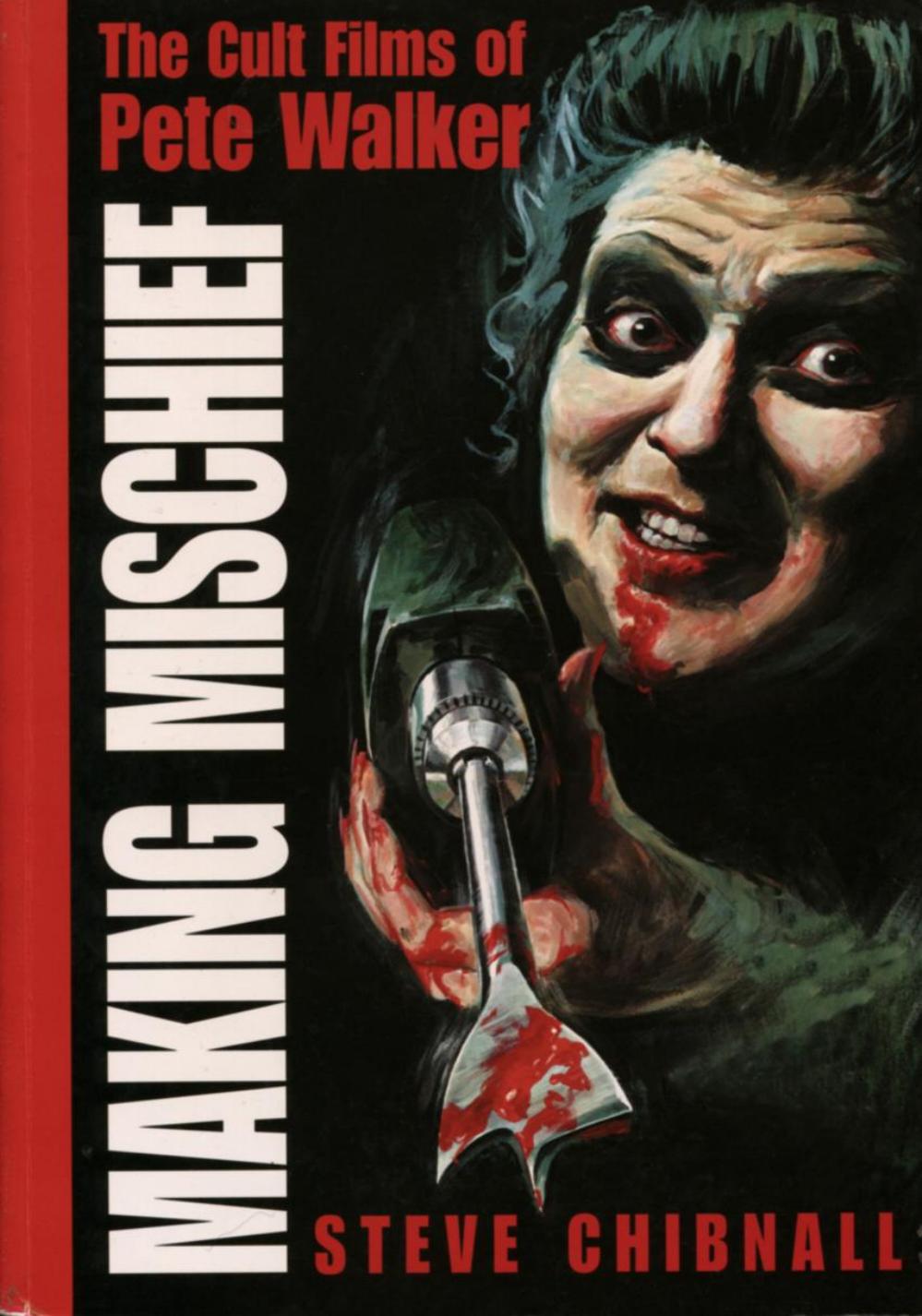 Making Mischief: The Cult Films of Pete Walker