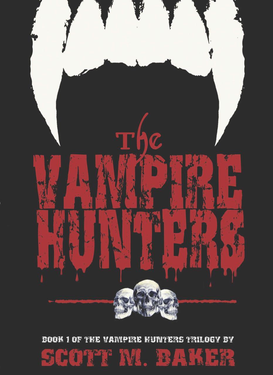 The Vampire Hunters