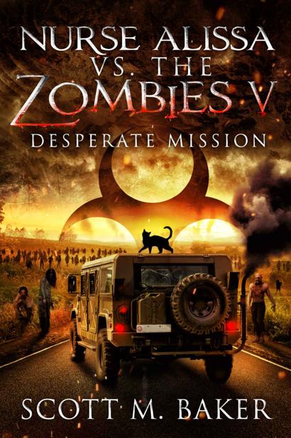 Nurse Alissa vs. The Zombies V: Desperate Mission