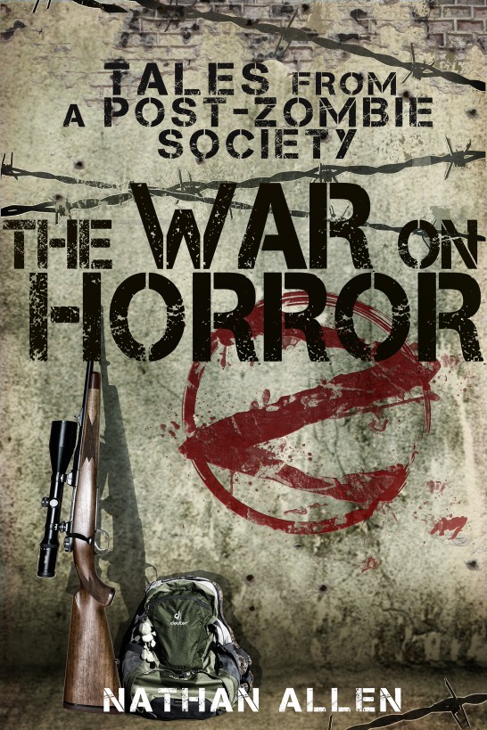 The War on Horror: Tales From a Post-Zombie Society