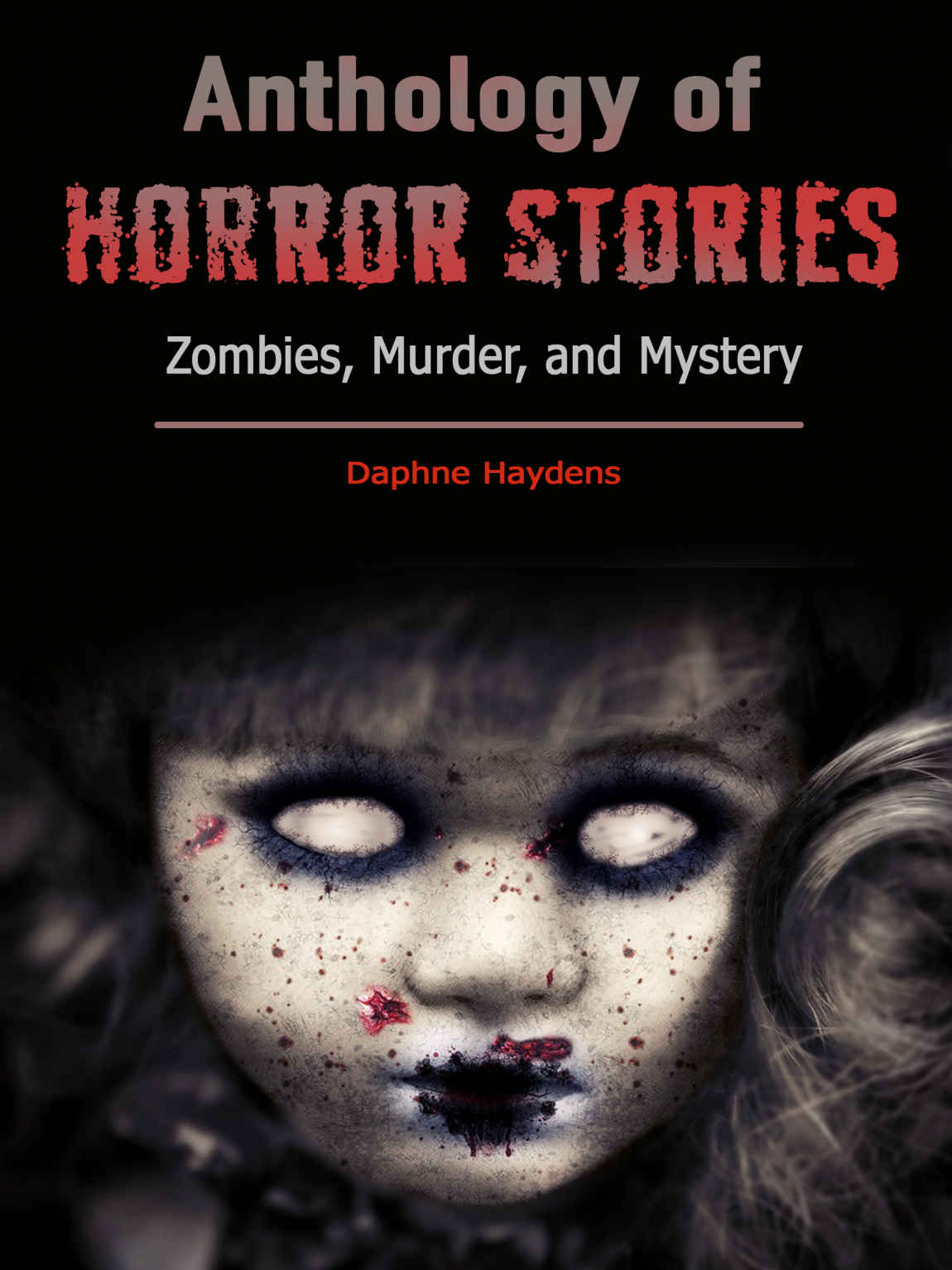 Anthology of Horror Stories