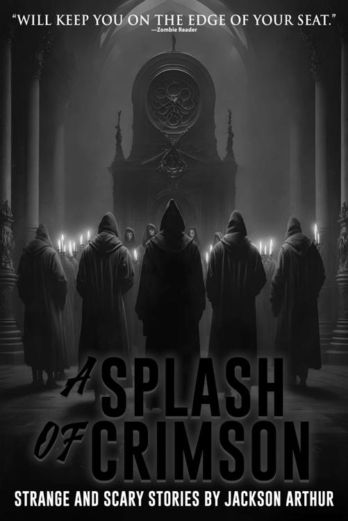 A Splash of Crimson: A Collection of Short Horror Stories