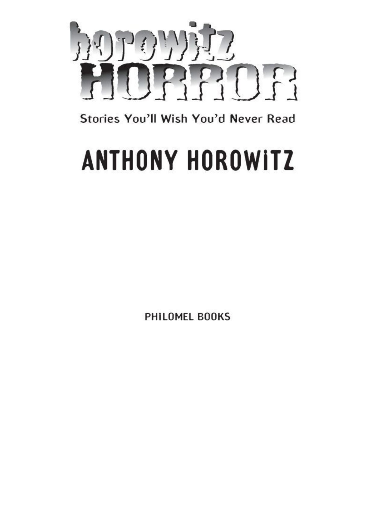 Horowitz Horror: Stories You'll Wish You Never Read