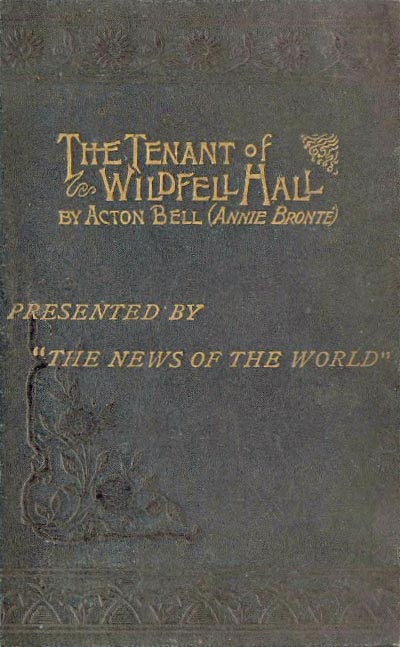 The Tenant of Wildfell Hall Anne Brontï¿½