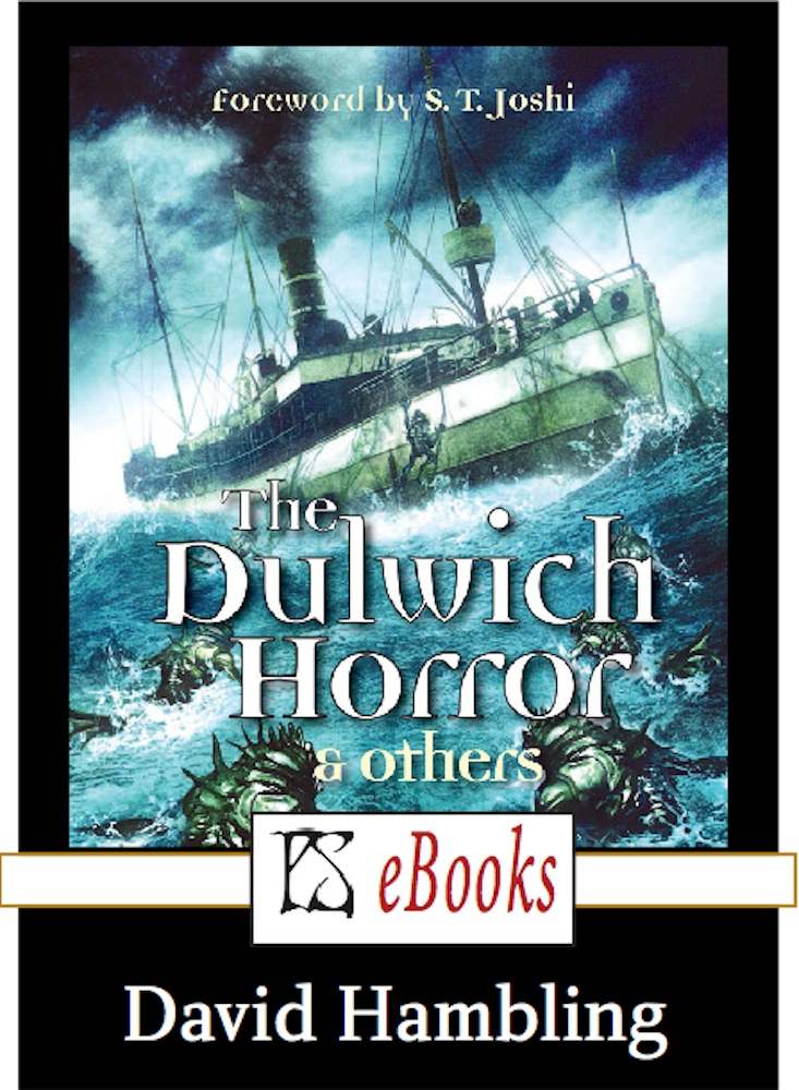 The Dulwich Horror and Others