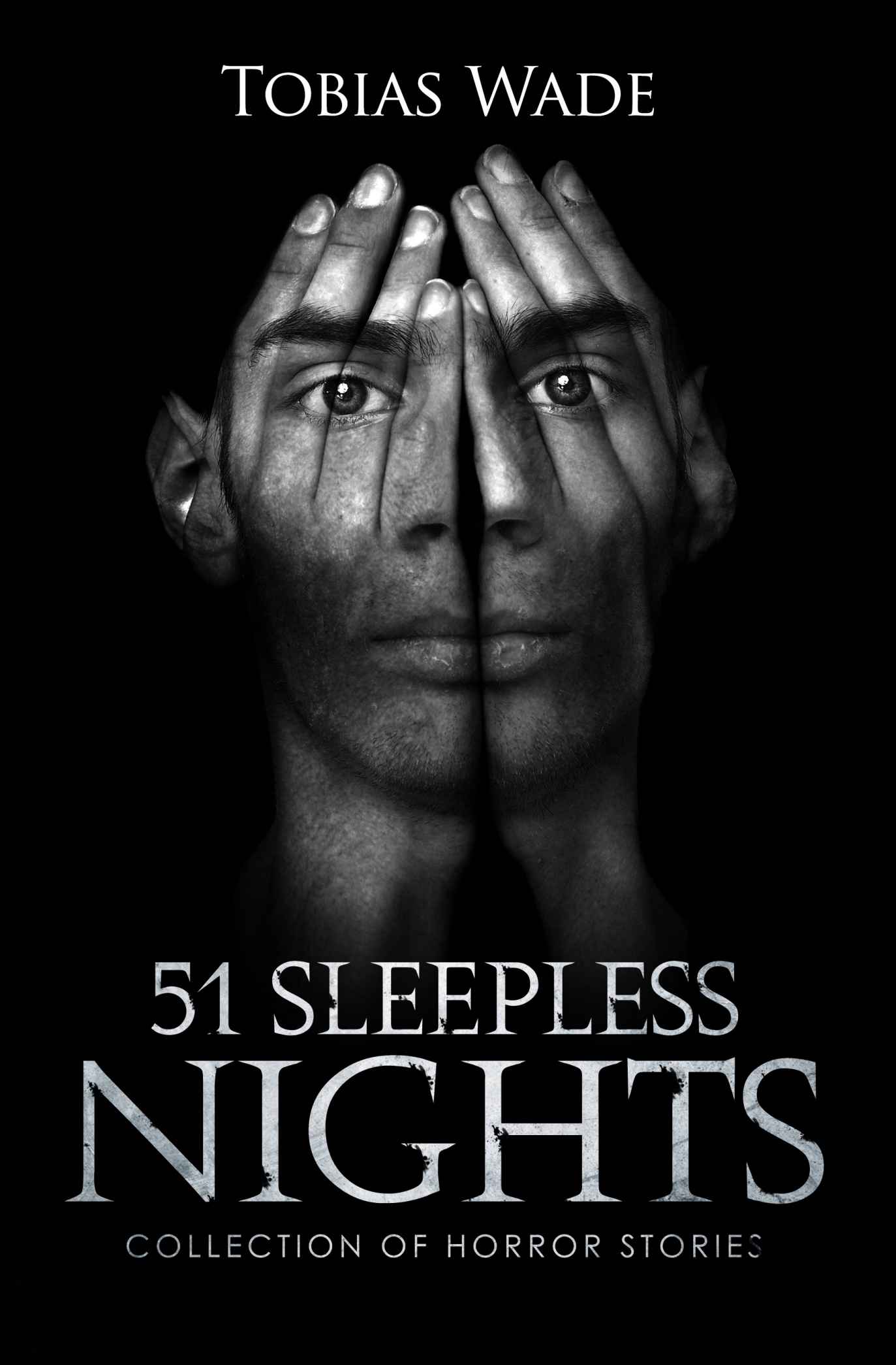 Horror Stories: 51 Sleepless Nights: Thriller Short Story Collection About Demons, Undead, Paranormal, Psychopaths, Ghosts, Aliens, and Mystery