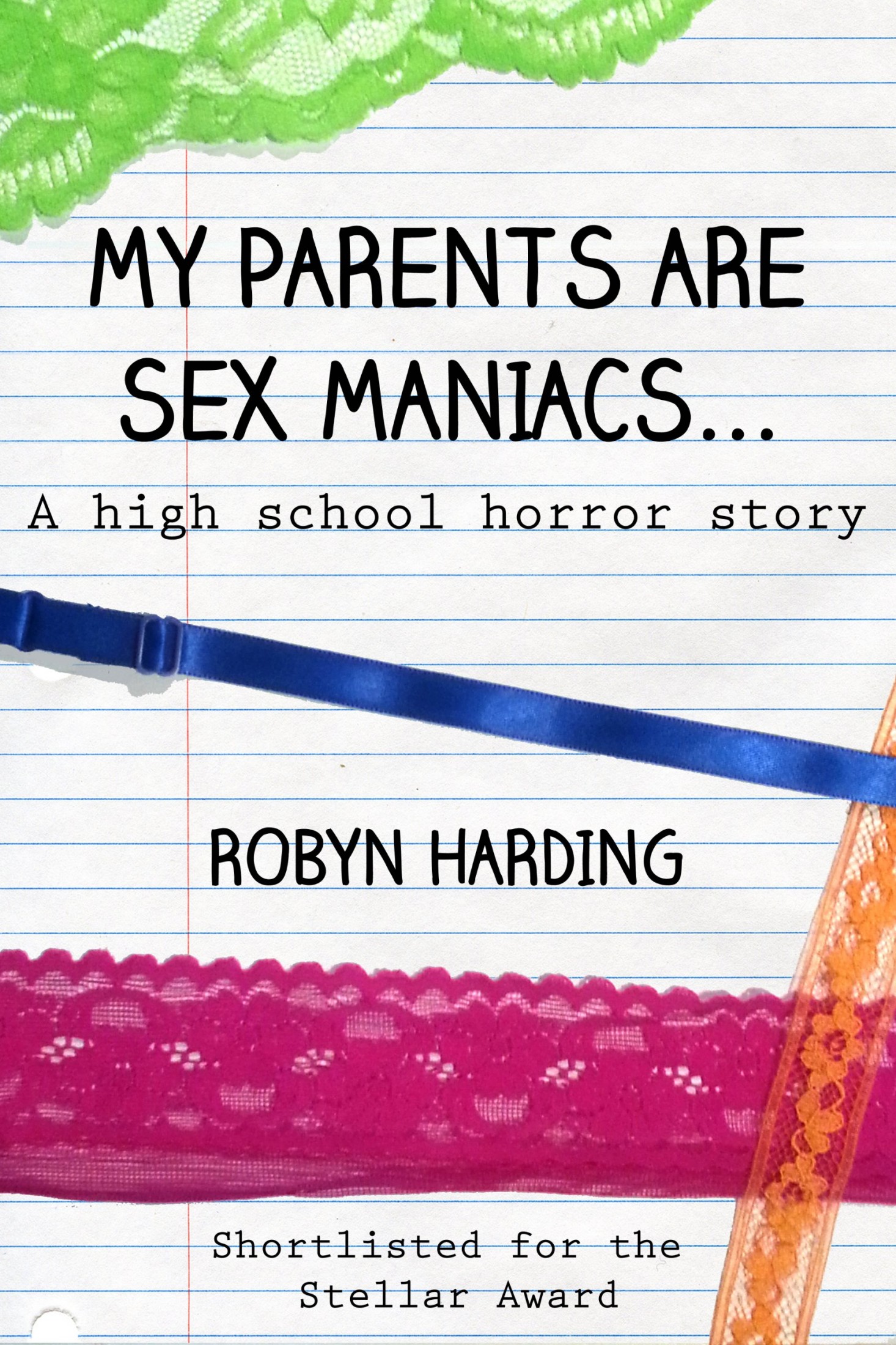 My Parents Are Sex Maniacs... A High School Horror Story