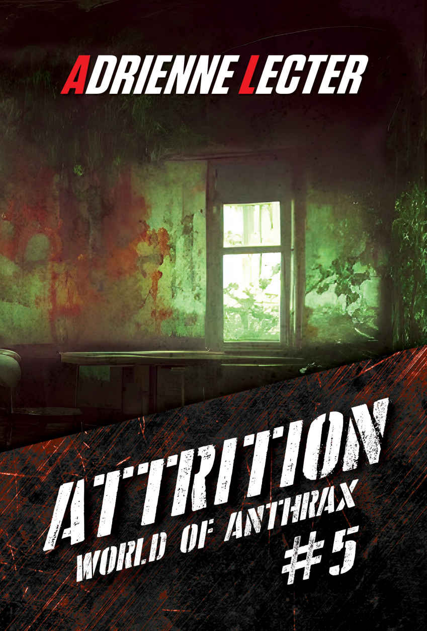 Attrition: A Post-Apocalyptic Survival Thriller Series