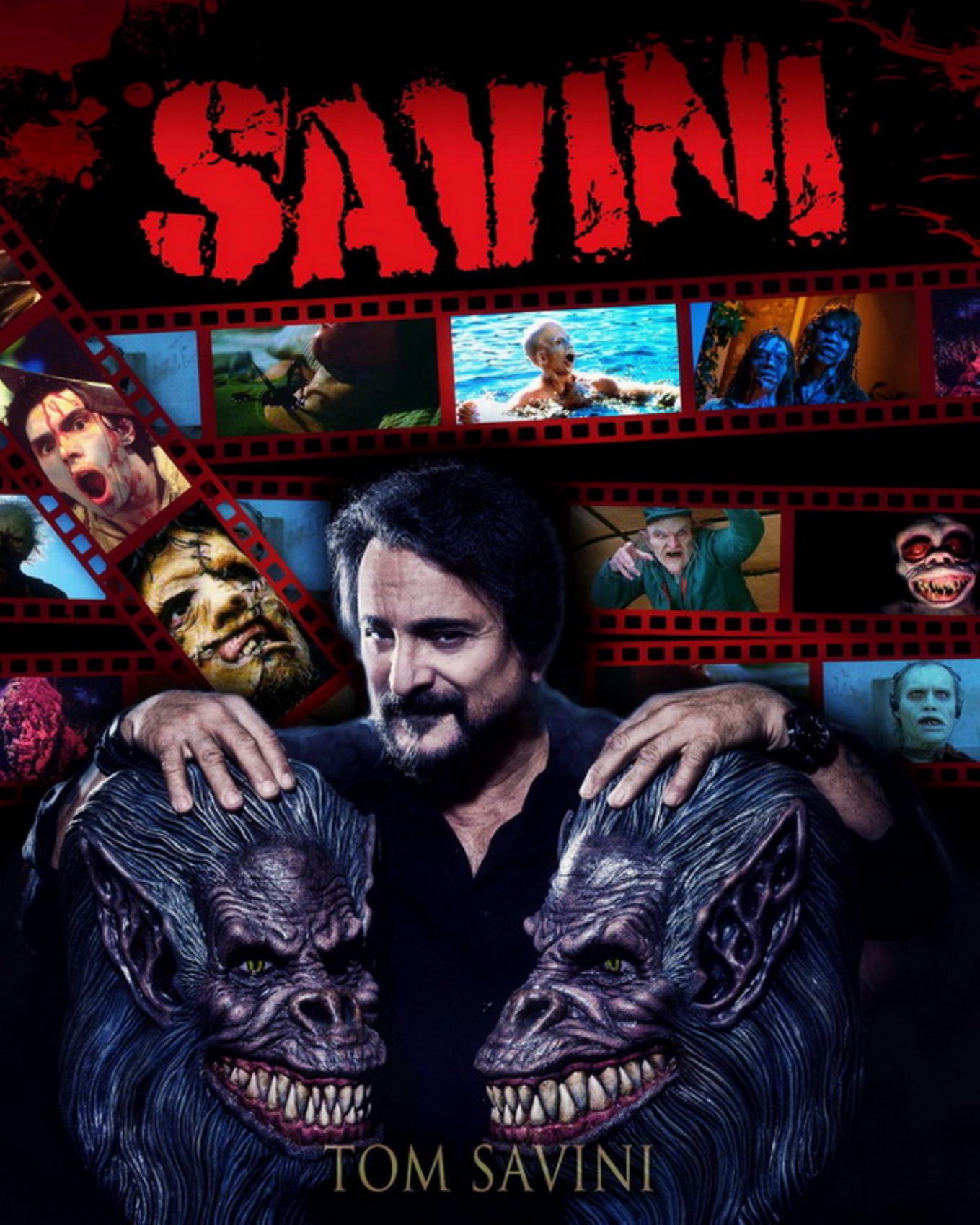 Savini: The Biography