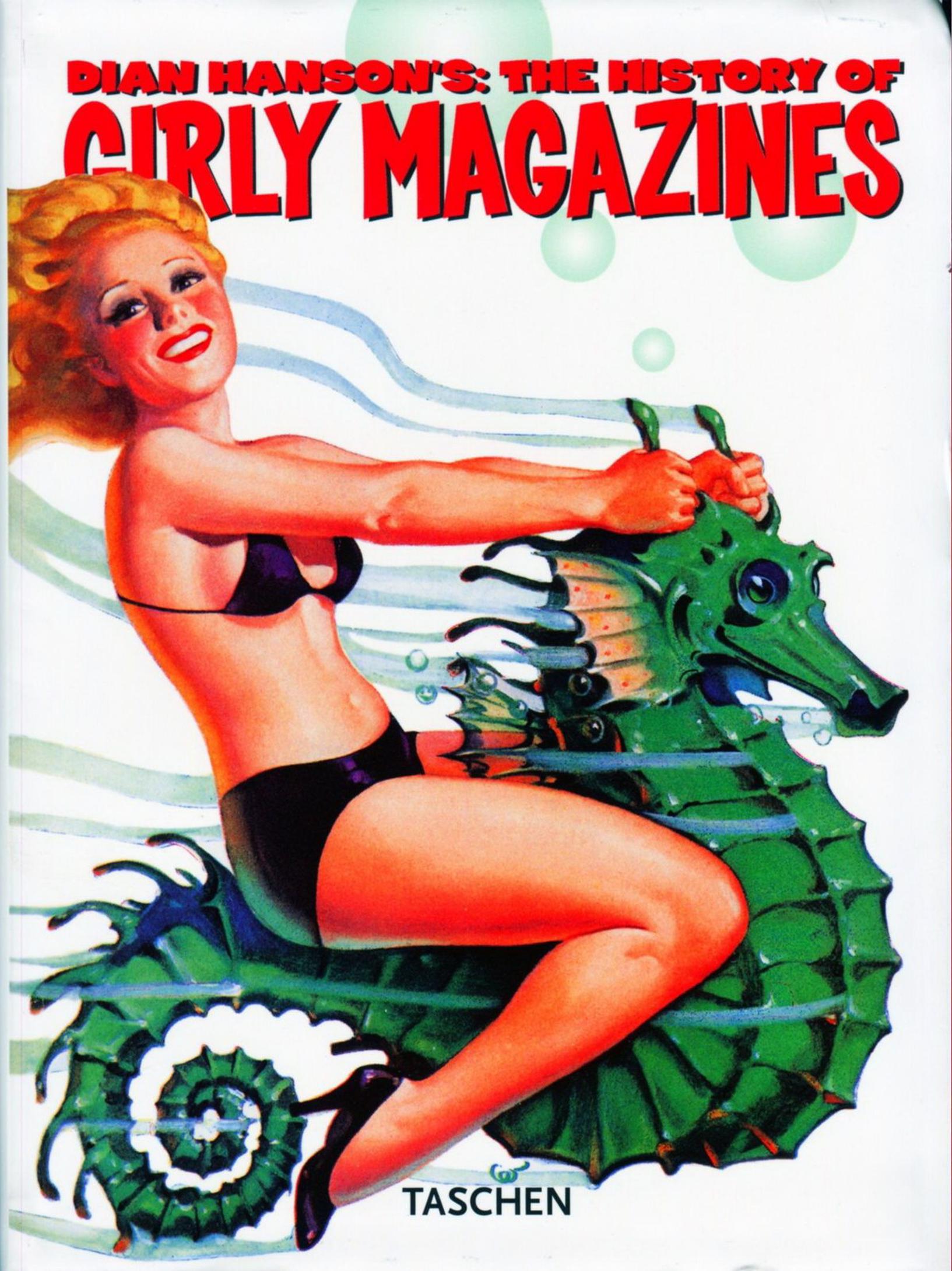 Dian Hanson's the History of Girly Magazines: 1900-1969