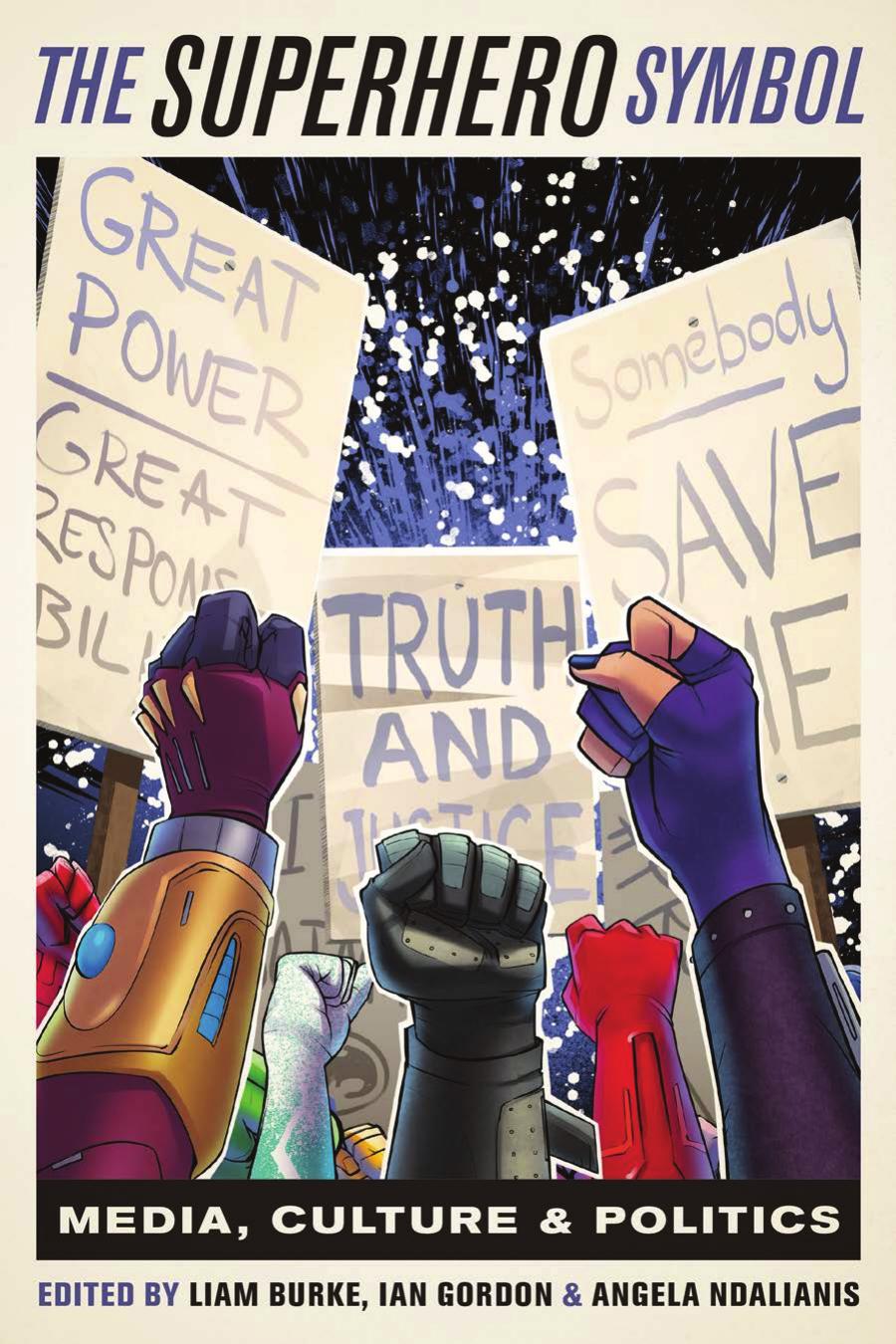 The Superhero Symbol: Media, Culture, and Politics