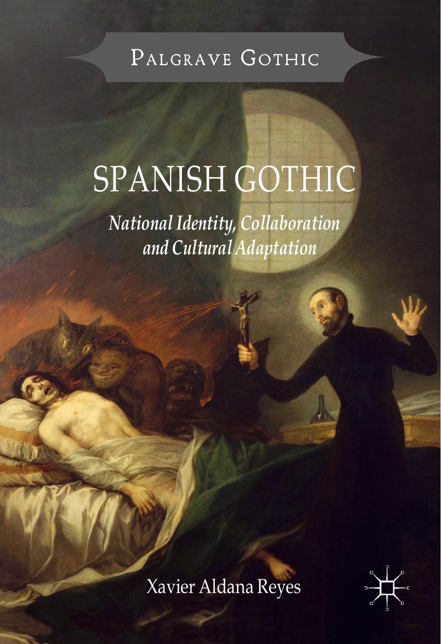 Spanish Gothic: National Identity, Collaboration and Cultural Adaptation