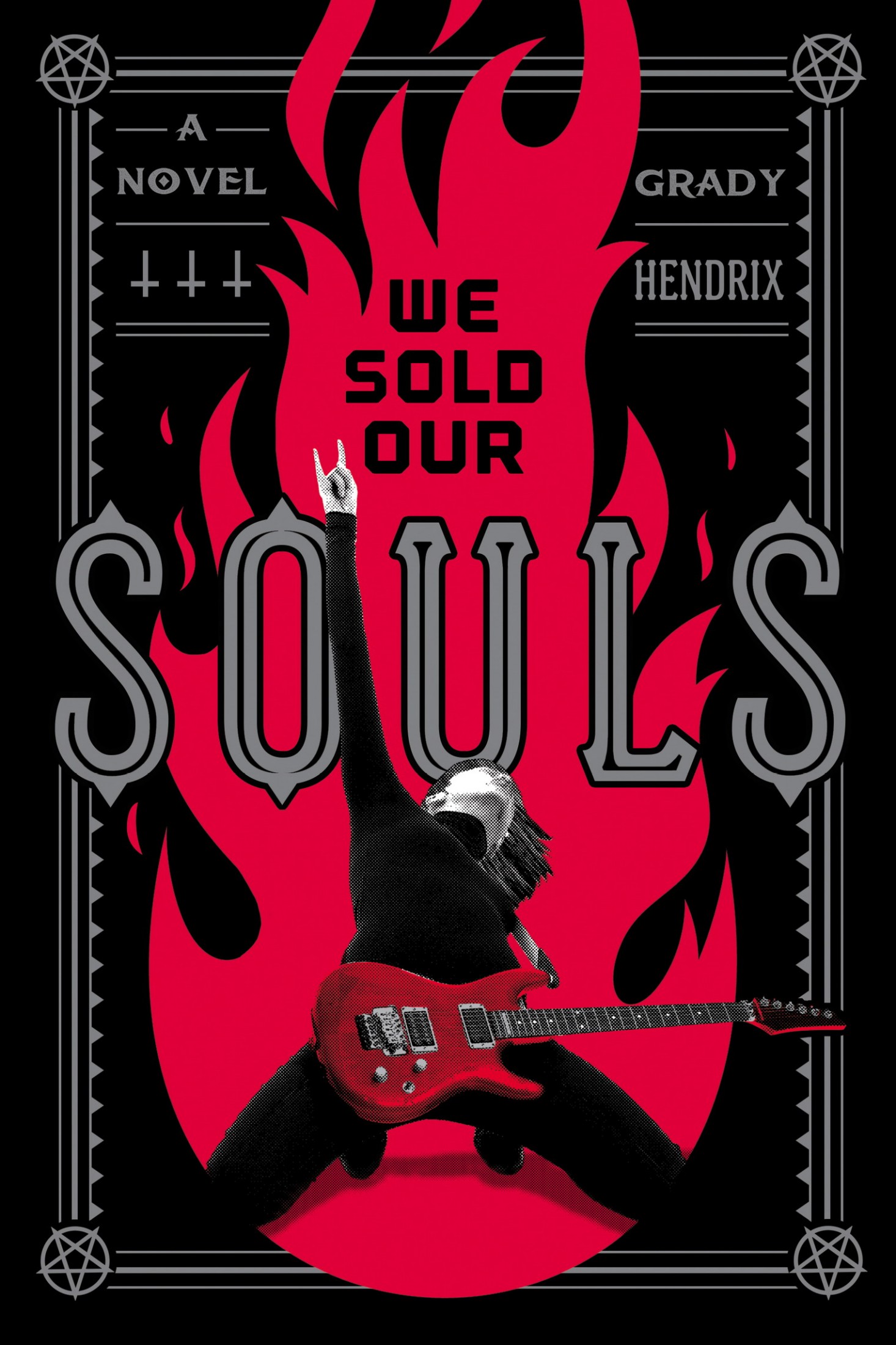 We Sold Our Souls: A Novel