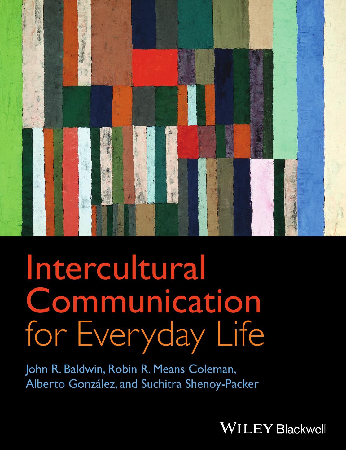 Intercultural Communication for Everyday Life / Edition 1