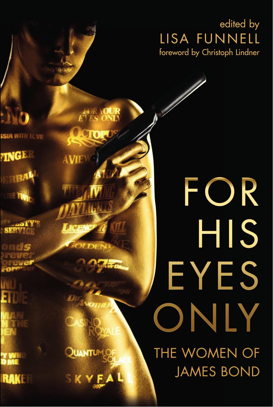 For His Eyes Only: The Women of James Bond