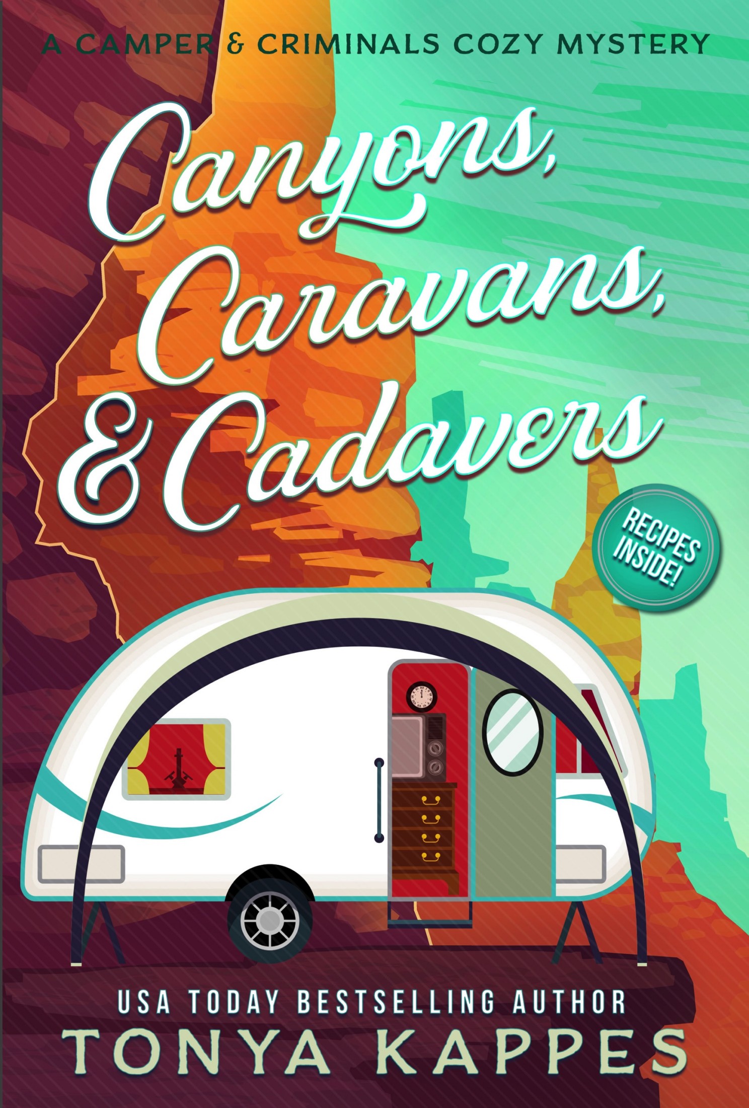 Canyons, Caravans, Cadavers