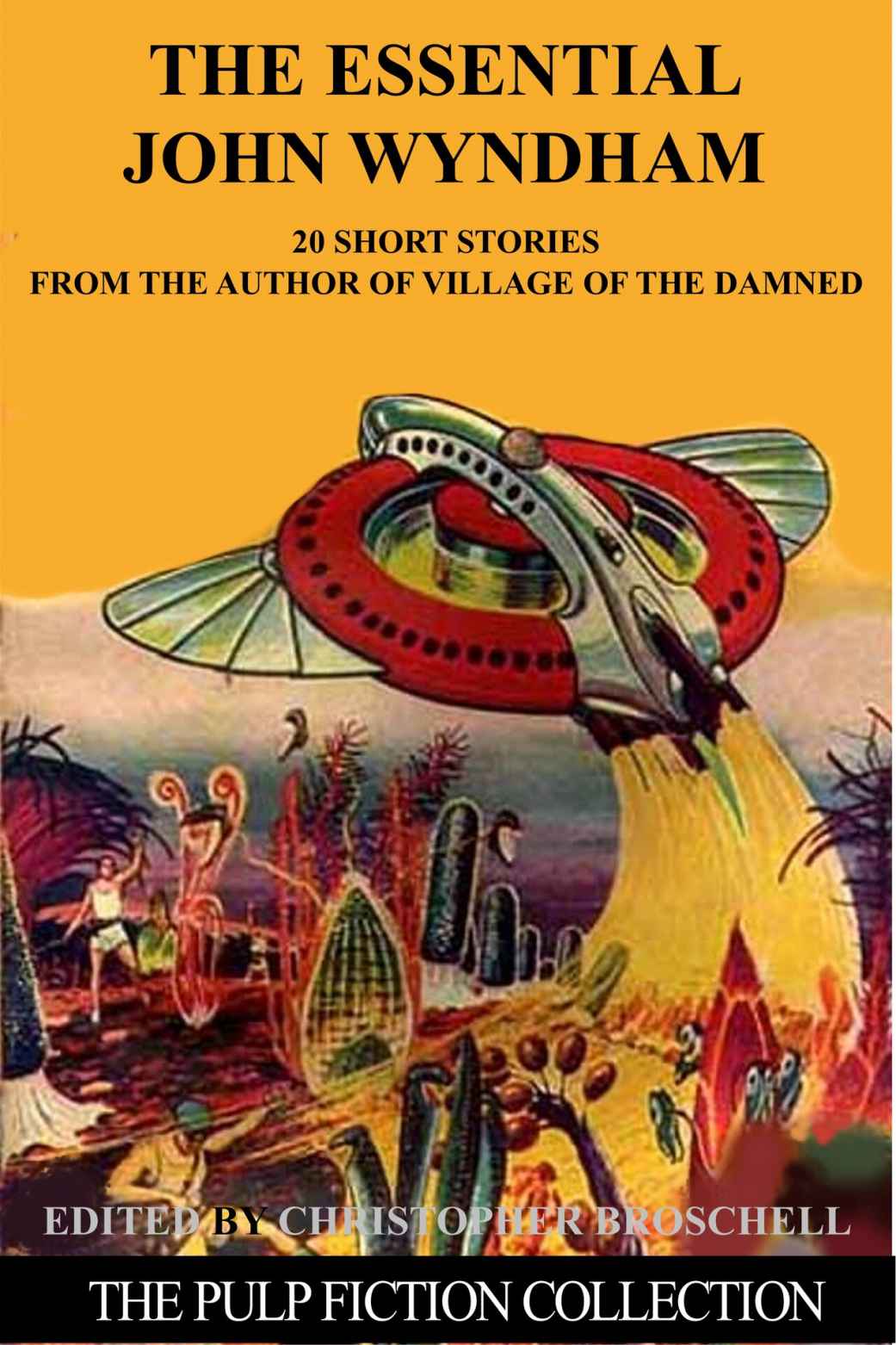 The Essential John Wyndham: The Pulp Fiction Collection