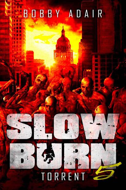 Slow Burn: Torrent