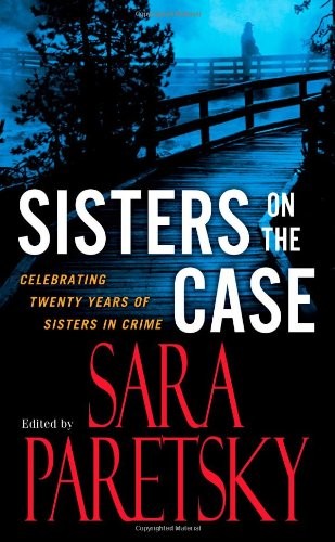 Sisters on the Case: Celebrating Twenty Years of Sisters in Crime