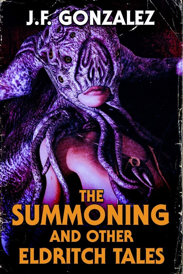 The Summoning and Other Eldritch Tales