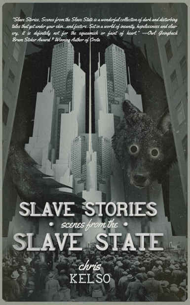 Slave Stories: Scenes From the Slave State