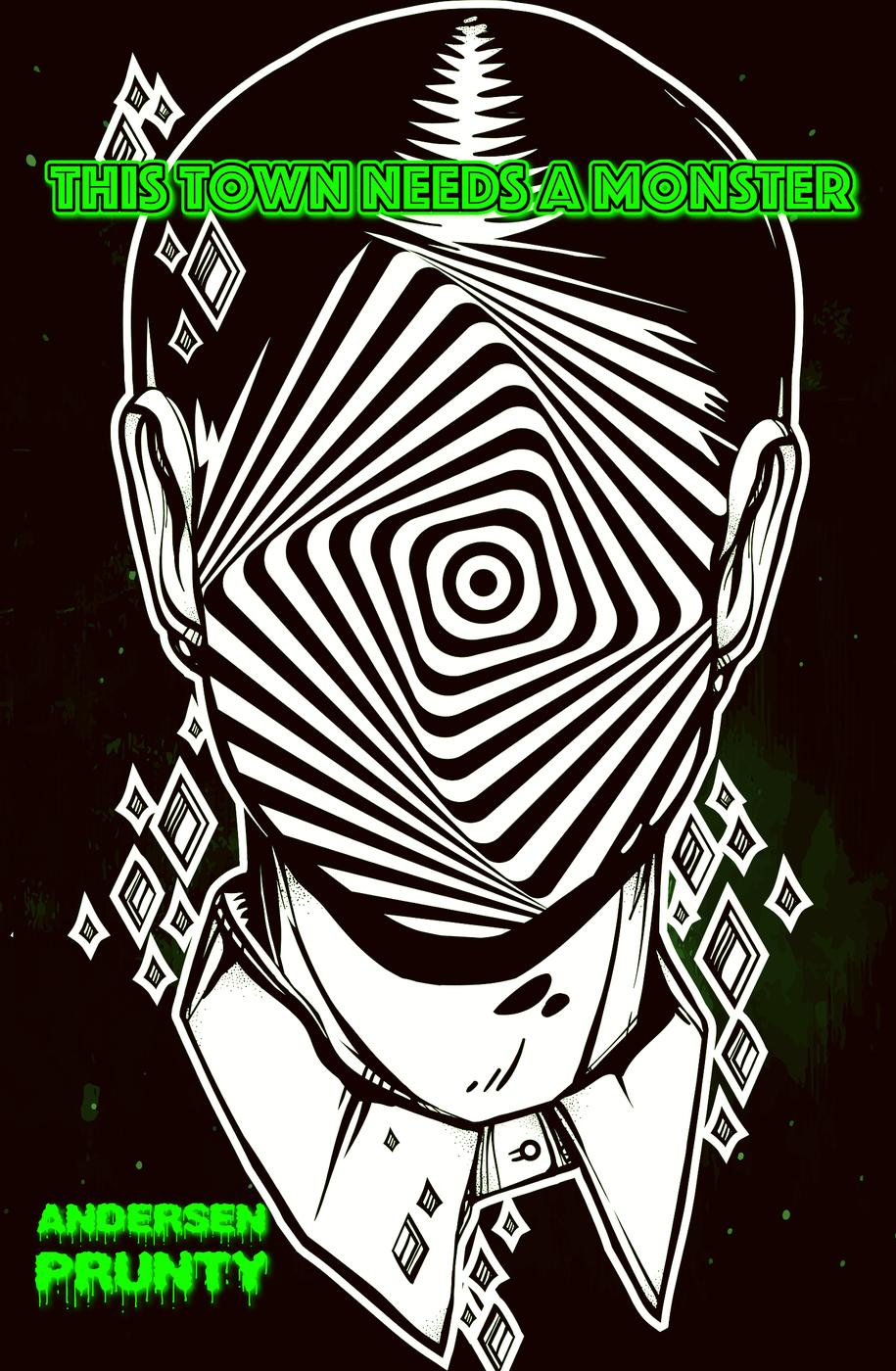 This Town Needs a Monster