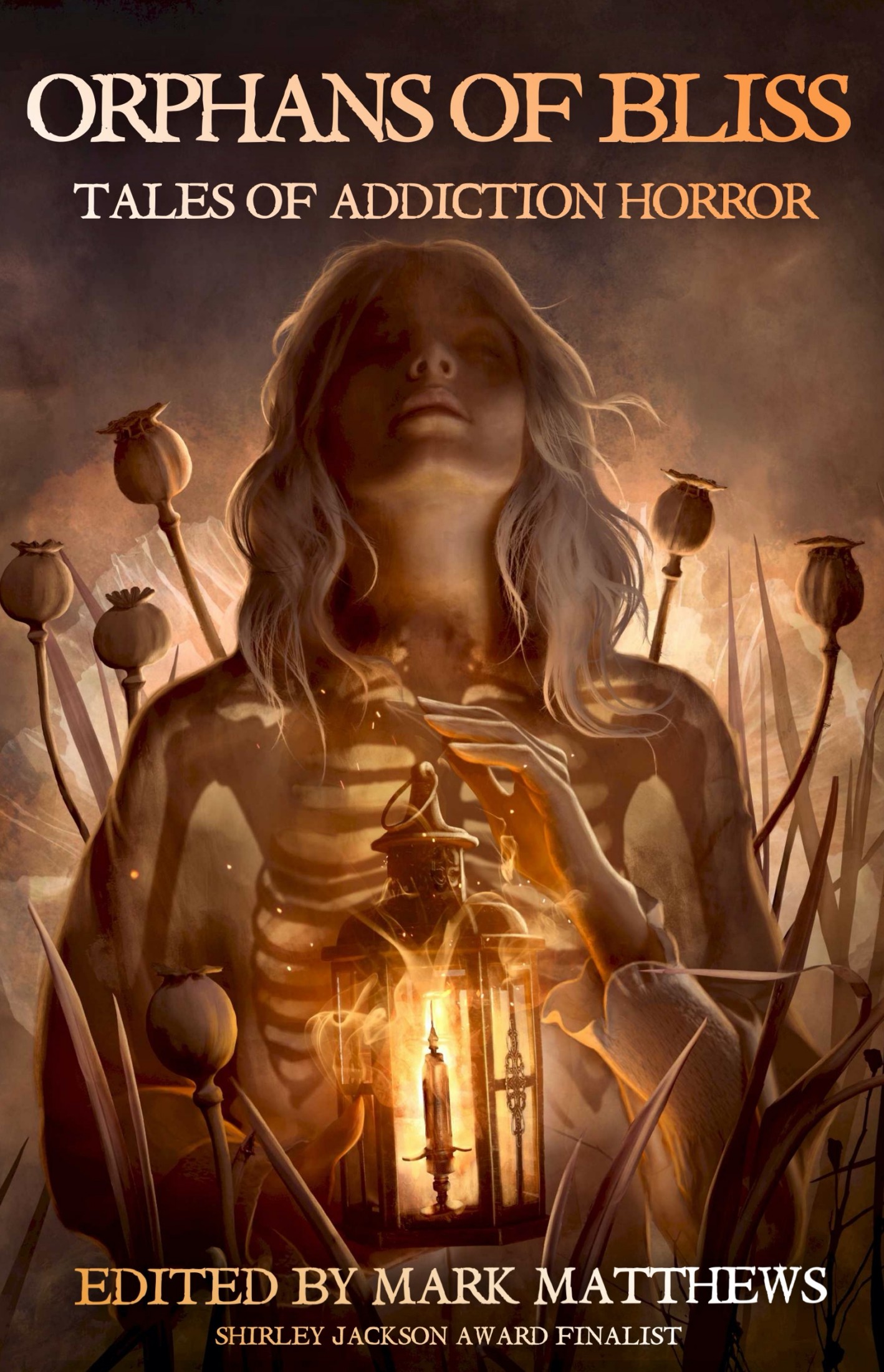 Orphans of Bliss: Tales of Addiction Horror