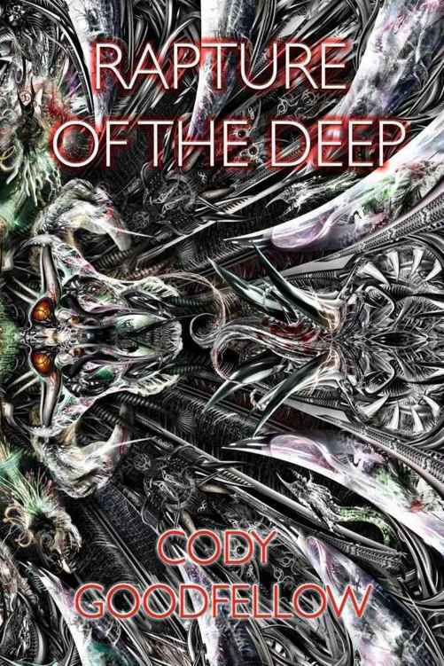 Rapture of the Deep
