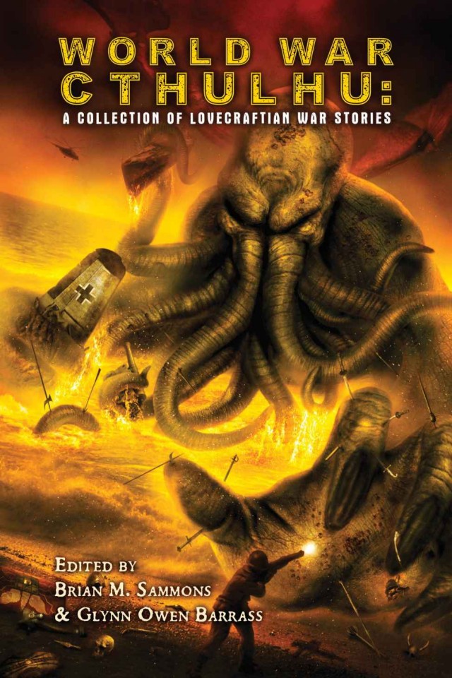 World War Cthulhu: A Collection of Lovecraftian War Stories